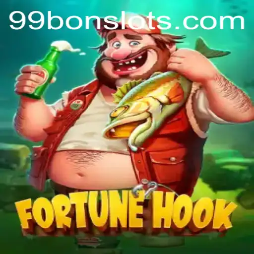 FortuneHook: The Thrilling World of 99 Bon Slot Adventure