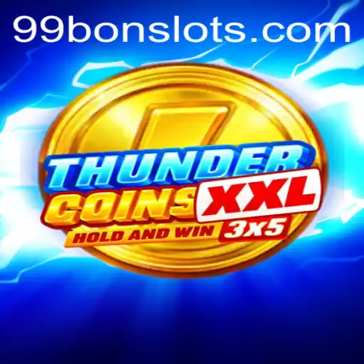 ThunderCoinsXxl: The Ultimate Slot Experience